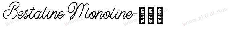 Bestaline Monoline字体转换